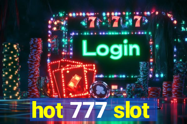 hot 777 slot