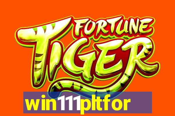 win111pltfor