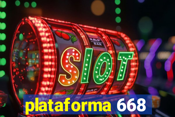 plataforma 668