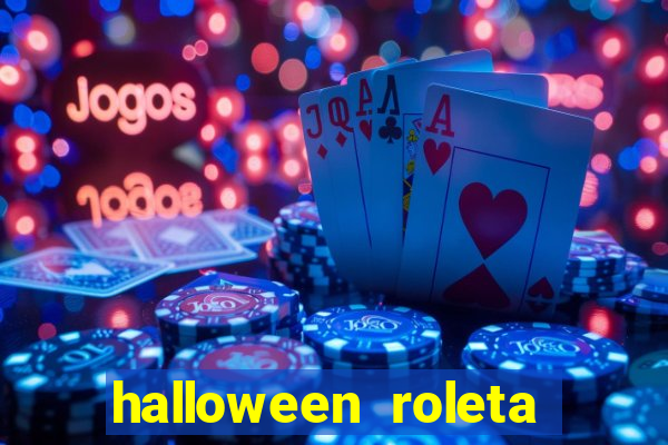 halloween roleta ca莽a niquel