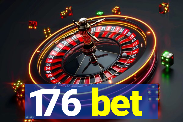 176 bet