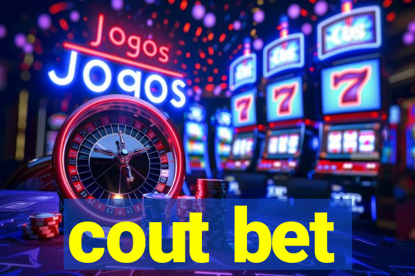 cout bet