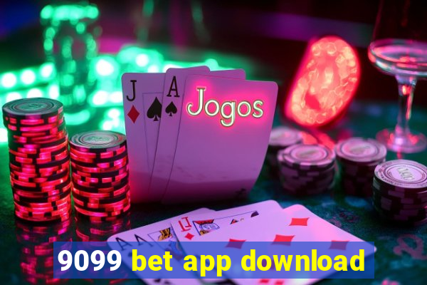 9099 bet app download