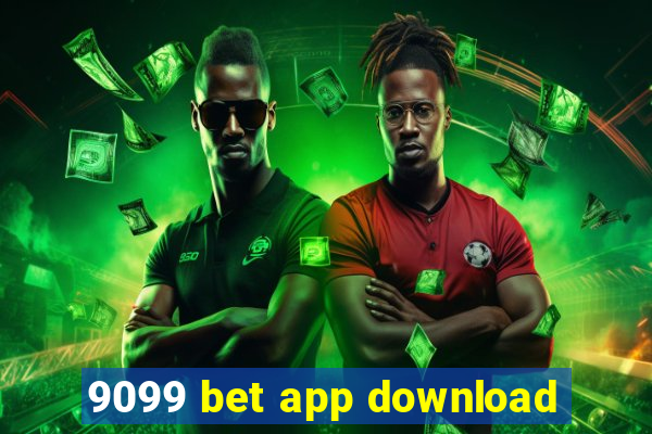 9099 bet app download