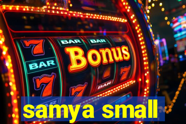 samya small