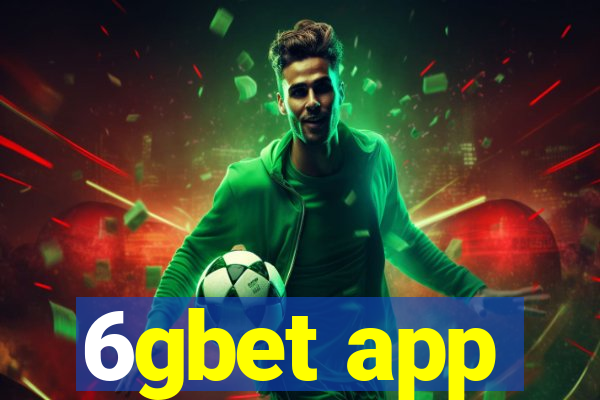 6gbet app