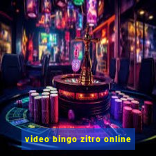 video bingo zitro online