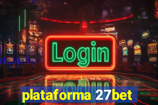 plataforma 27bet