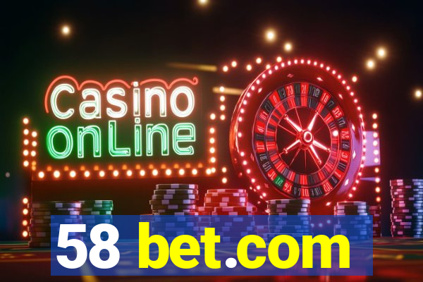 58 bet.com