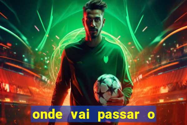 onde vai passar o jogo do flamengo x vasco hoje