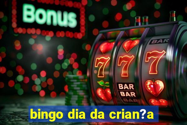 bingo dia da crian?a