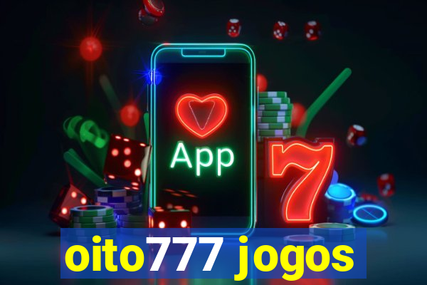 oito777 jogos