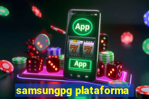 samsungpg plataforma