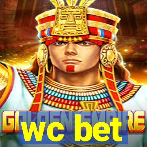 wc bet