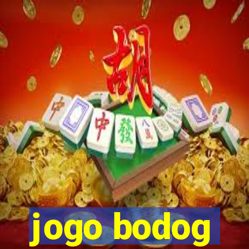 jogo bodog