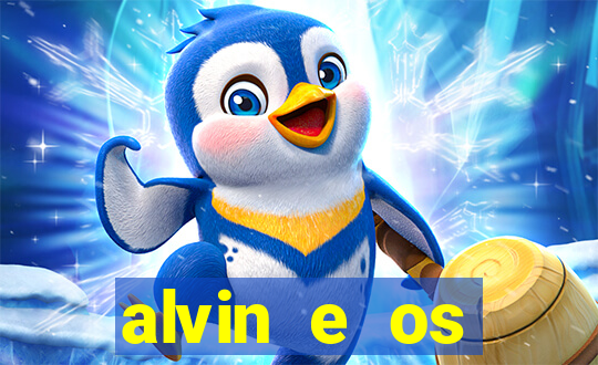 alvin e os esquilos 3 filme completo dublado download