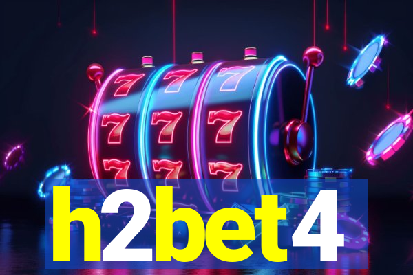 h2bet4