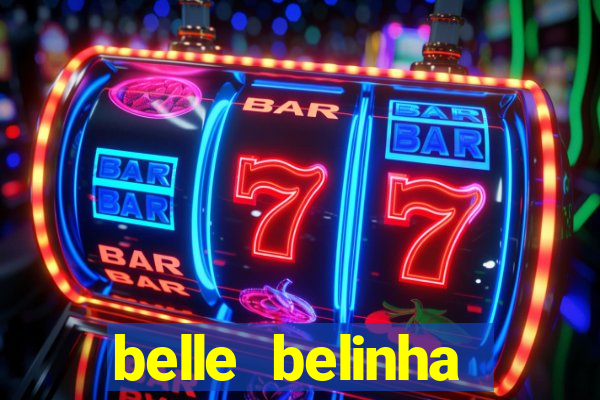 belle belinha privacy vazados