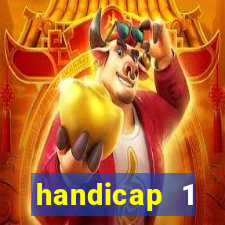 handicap 1 resultado final