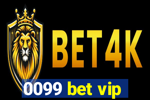 0099 bet vip