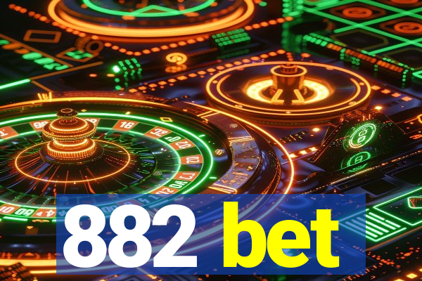 882 bet