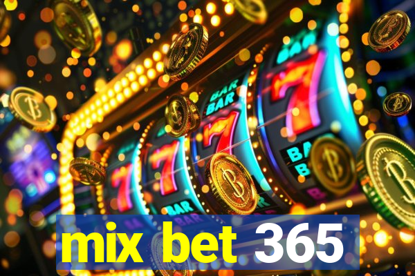 mix bet 365