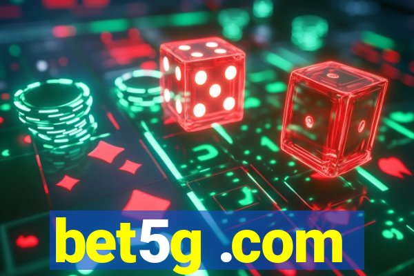 bet5g .com