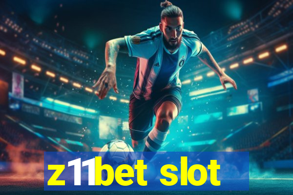 z11bet slot