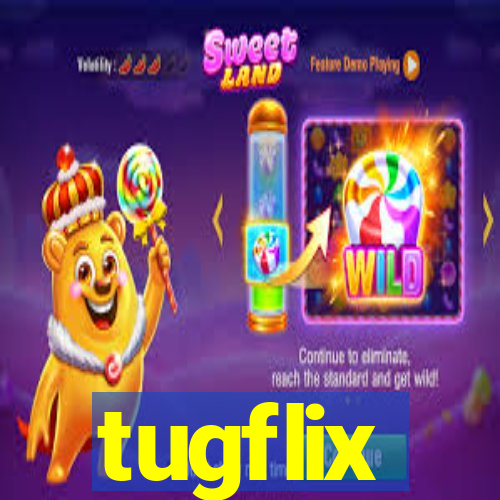 tugflix