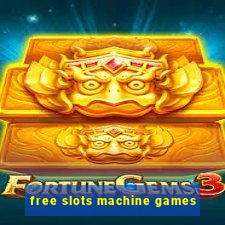 free slots machine games