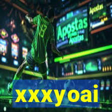 xxxyoai