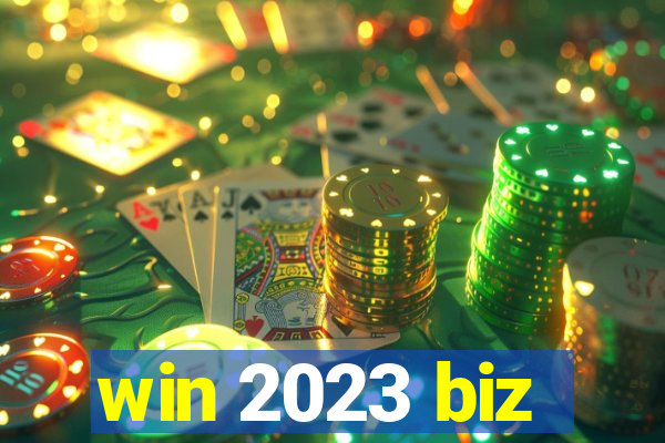 win 2023 biz