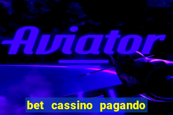 bet cassino pagando no cadastro