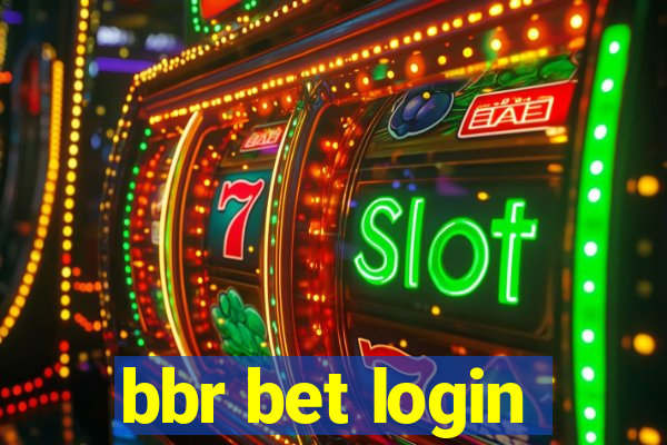 bbr bet login