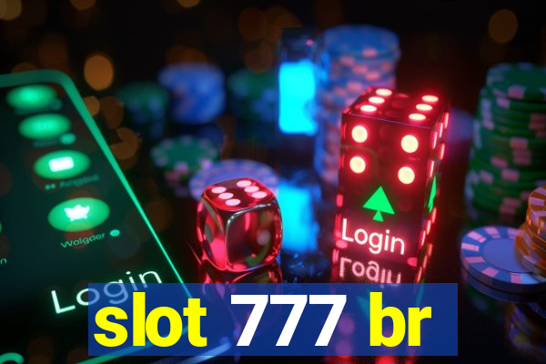 slot 777 br