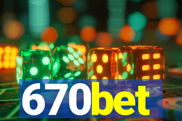 670bet