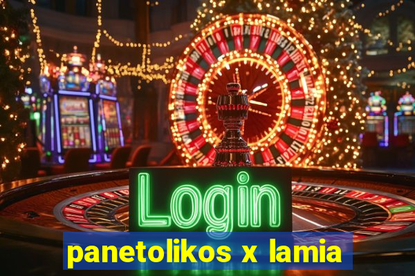 panetolikos x lamia