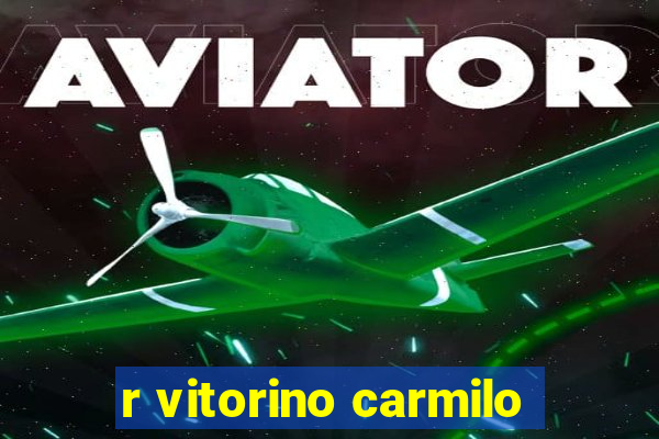 r vitorino carmilo