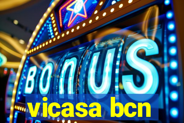 vicasa bcn