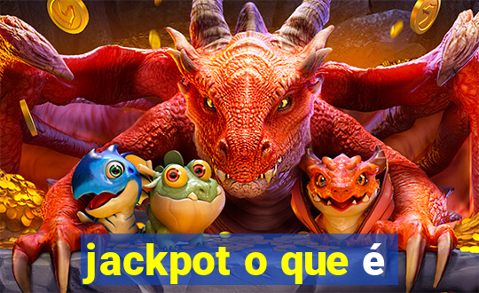 jackpot o que é