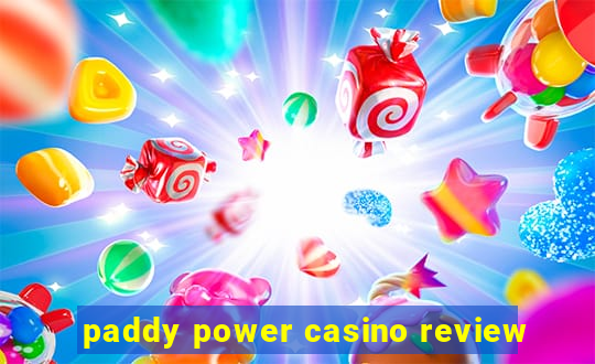 paddy power casino review