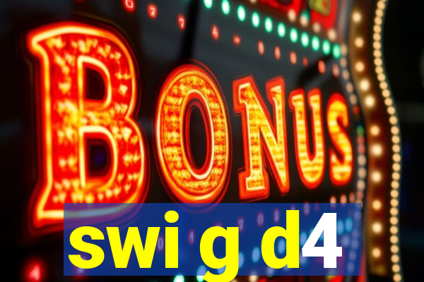 swi g d4