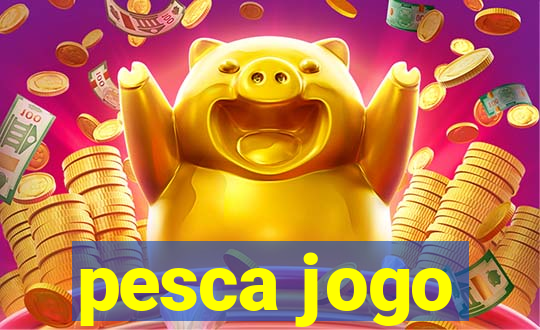 pesca jogo