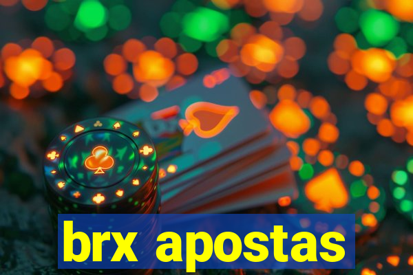 brx apostas