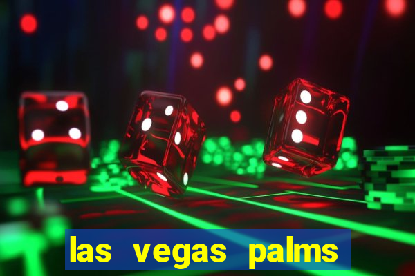 las vegas palms casino resort