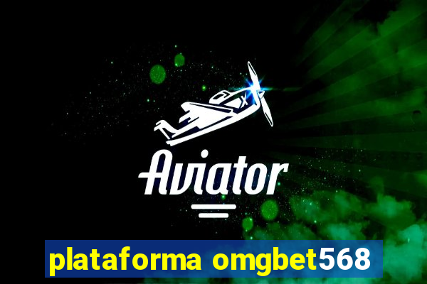 plataforma omgbet568