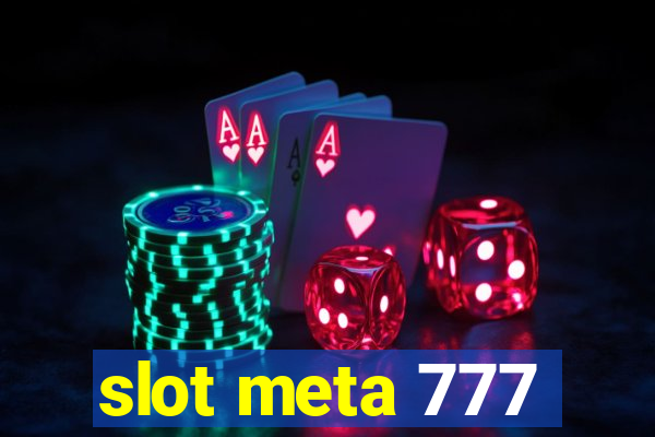 slot meta 777