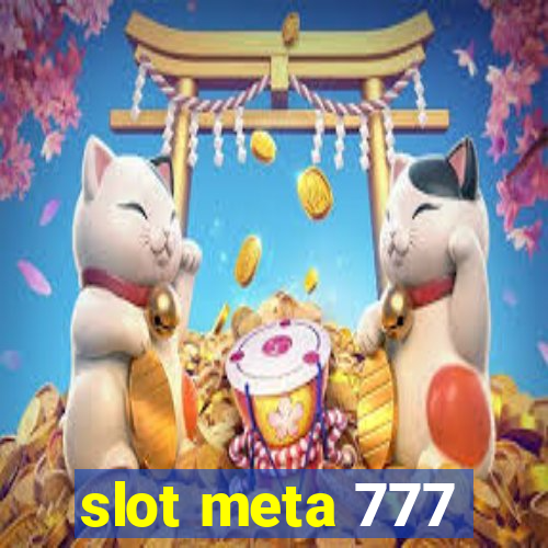 slot meta 777