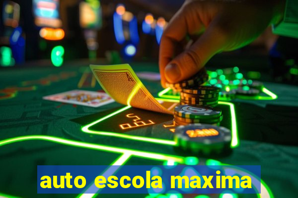 auto escola maxima