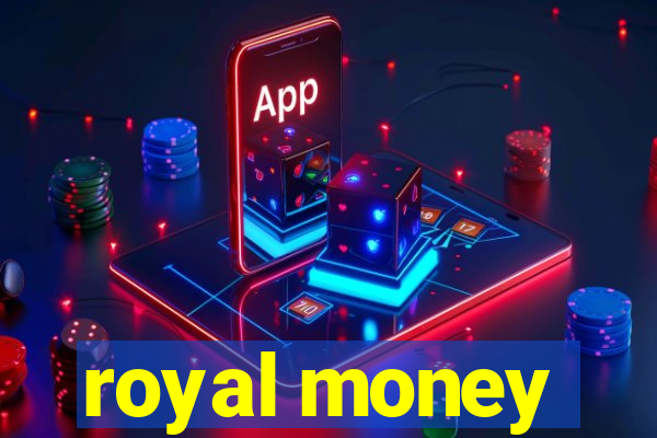 royal money